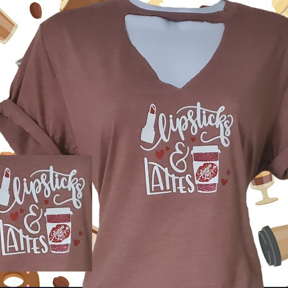 Lipstick &Lattes tshirts